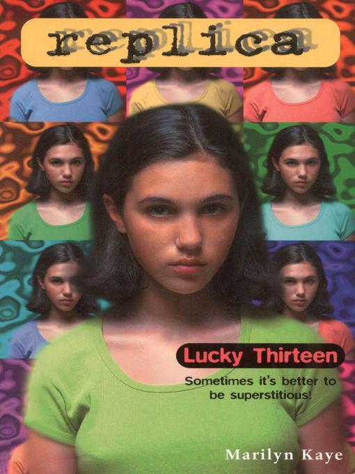 Title details for Lucky Thirteen by Marilyn Kaye - Available